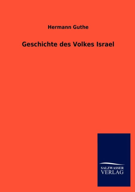 Cover for Hermann Guthe · Geschichte des Volkes Israel (Paperback Book) [German edition] (2012)