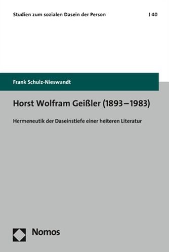 Cover for Frank Schulz-Nieswandt · Horst Wolfram Geissler (1893-1983) (Hardcover bog) (2021)