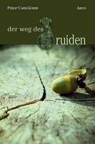 Cover for Carr-Gomm · Weg des Druiden (Bok)