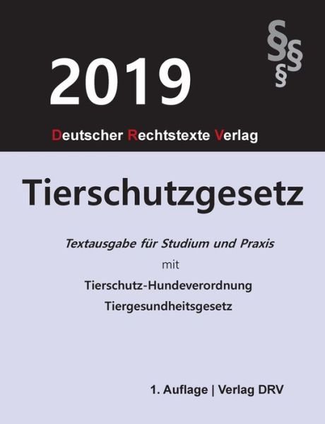 Cover for Drv · Tierschutzgesetz (Bog) (2019)