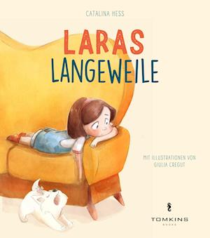 Cover for Catalina Hess · Laras Langeweile (Hardcover Book) (2021)