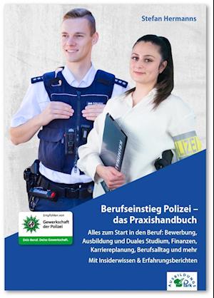 Cover for Stefan Hermanns · Berufseinstieg Polizei – das Praxishandbuch (Book) (2024)