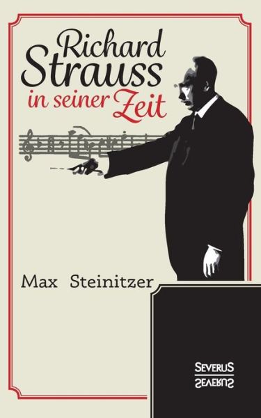Cover for Max Steinitzer · Richard Strauss in Seiner Zeit (Paperback Book) (2024)