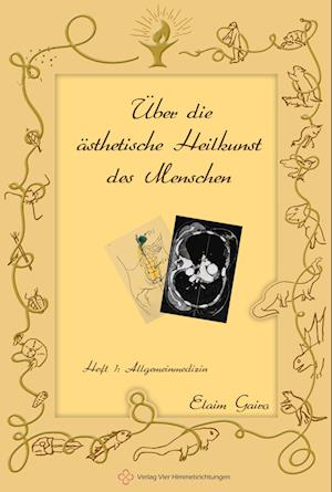 Allgemeinmedizin - Elaim Gairo - Kirjat - Vier Himmelsrichtungen - 9783981834635 - torstai 1. marraskuuta 2018