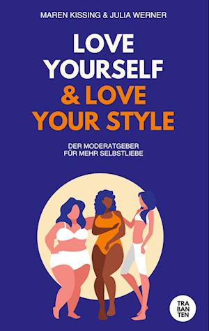 Cover for Maren Kissing · Love yourself and Love your style (Book) (2024)