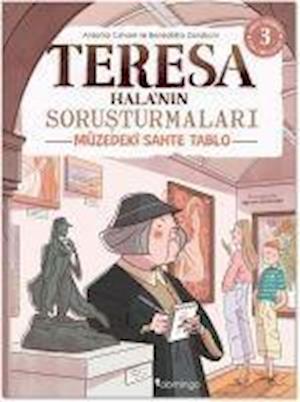 Cover for Benedetto Zanaboni Antonio Calvani · Müzedeki Sahte Tablo - Teresa Hala'nin Sorusturmalari (Paperback Book) (2021)