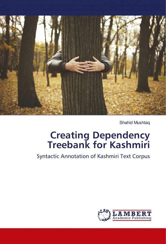Cover for Mushtaq · Creating Dependency Treebank fo (Book)