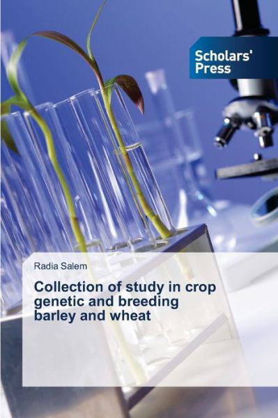 Collection of study in crop genet - Salem - Livres -  - 9786138932635 - 10 juin 2020