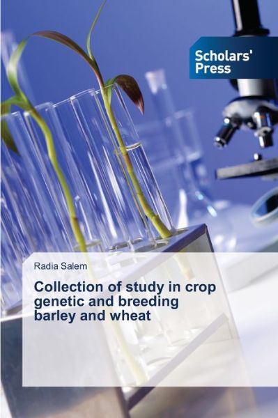 Collection of study in crop genet - Salem - Bøker -  - 9786138932635 - 10. juni 2020