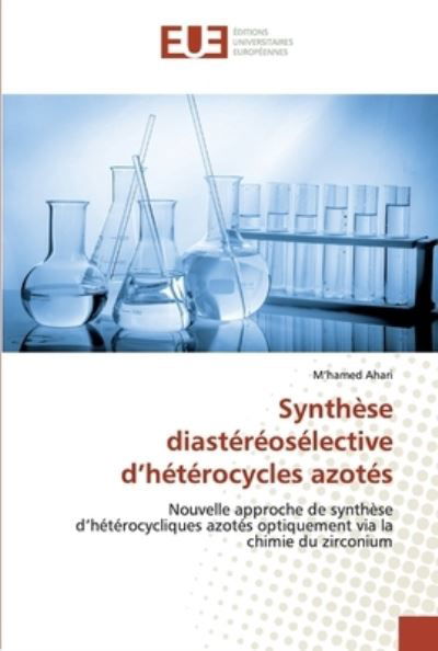 Synthèse diastéréosélective d'hét - Ahari - Kirjat -  - 9786139542635 - tiistai 28. tammikuuta 2020