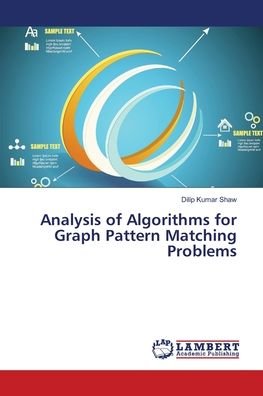 Cover for Dilip Kumar Shaw · Analysis of Algorithms for Graph Pattern Matching Problems (Paperback Book) (2018)