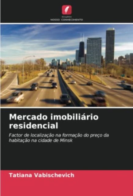 Cover for Tatiana Vabischevich · Mercado imobiliario residencial (Paperback Book) (2021)