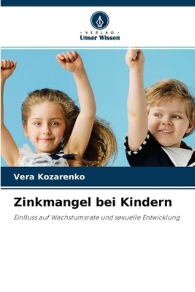 Cover for Vera Kozarenko · Zinkmangel bei Kindern (Paperback Book) (2021)