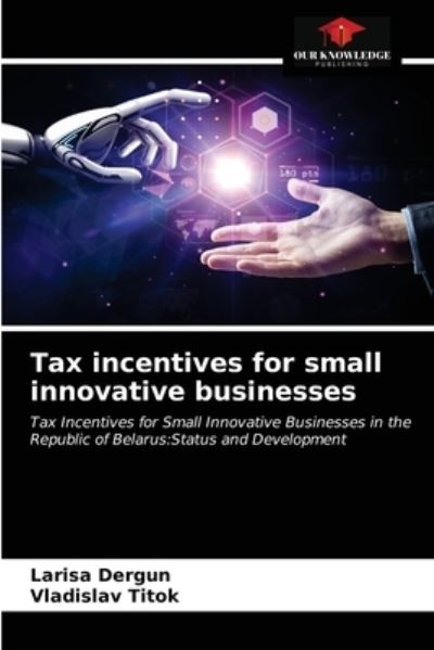 Cover for Larisa Dergun · Tax incentives for small innovative businesses (Paperback Book) (2021)