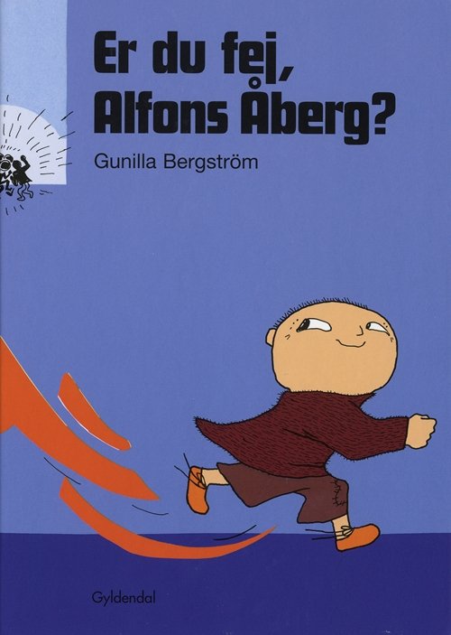 Cover for Gunilla Bergström · Alfons Åberg: Er du fej, Alfons Åberg? (Innbunden bok) [1. utgave] [Indbundet] (2011)