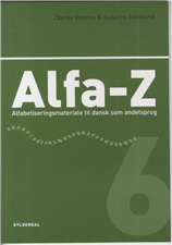 Cover for Zdenka Valenta; Susanne Adelhardt · Alfa-Z: Alfa-Z 6 (Hæftet bog) [2. udgave] (2012)