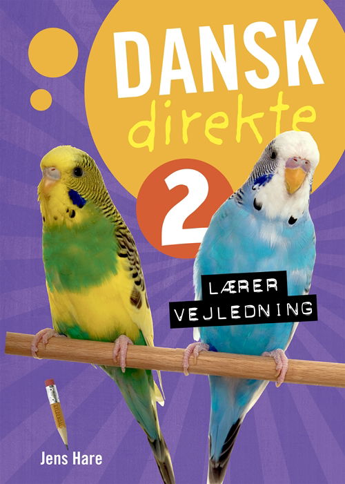 Cover for Jens Hare · Dansk direkte: Dansk direkte 2 Lærervejledning (Book) [1st edition] (2019)