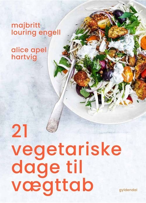 Cover for Alice Apel Hartvig; Majbritt Louring Engell · 21 vegetariske dage til vægttab (Sewn Spine Book) [1er édition] (2021)