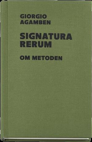 Cover for Giorgio Agamben · Signatura rerum (Bound Book) [1st edition] (2017)