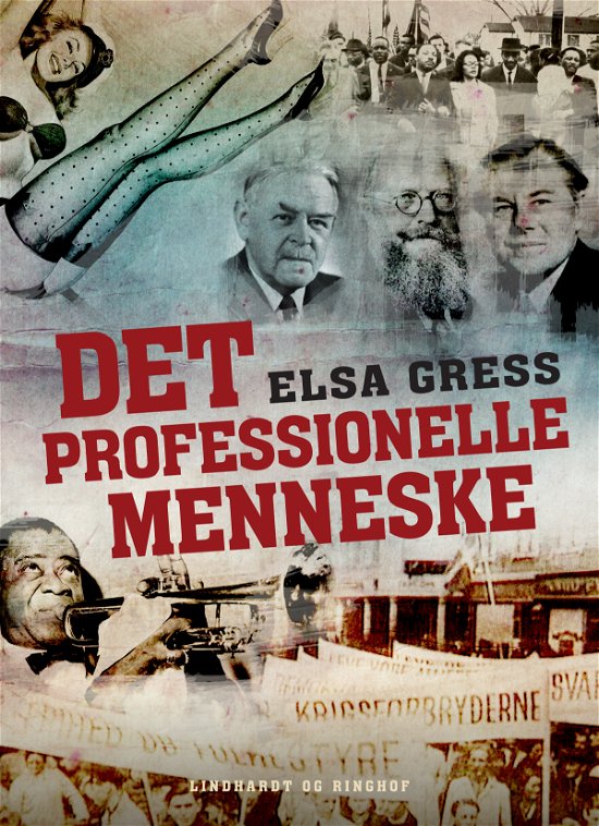 Cover for Elsa Gress · Det professionelle menneske (Poketbok) [1:a utgåva] (2017)