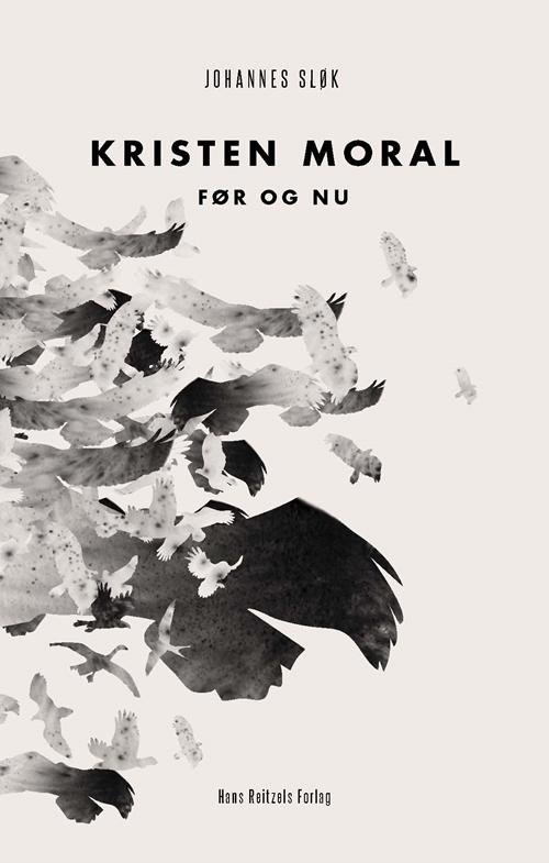 Cover for Johannes Sløk · Kristen moral før og nu (Sewn Spine Book) [3. Painos] (2015)