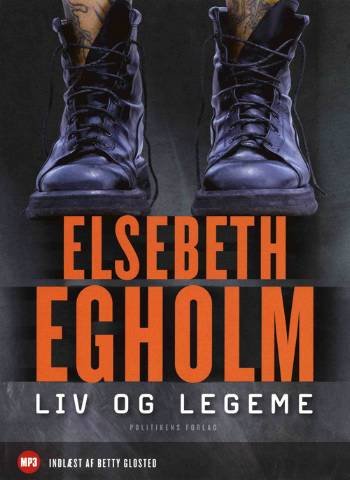 Cover for Elsebeth Egholm · Liv og legeme - LYDBOG (Audiobook (MP3)) [1er édition] [Lydbog] (2008)