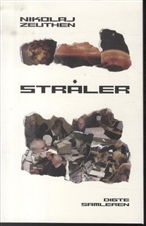 Cover for Nikolaj Zeuthen · Stråler (Taschenbuch) [1. Ausgabe] (2013)