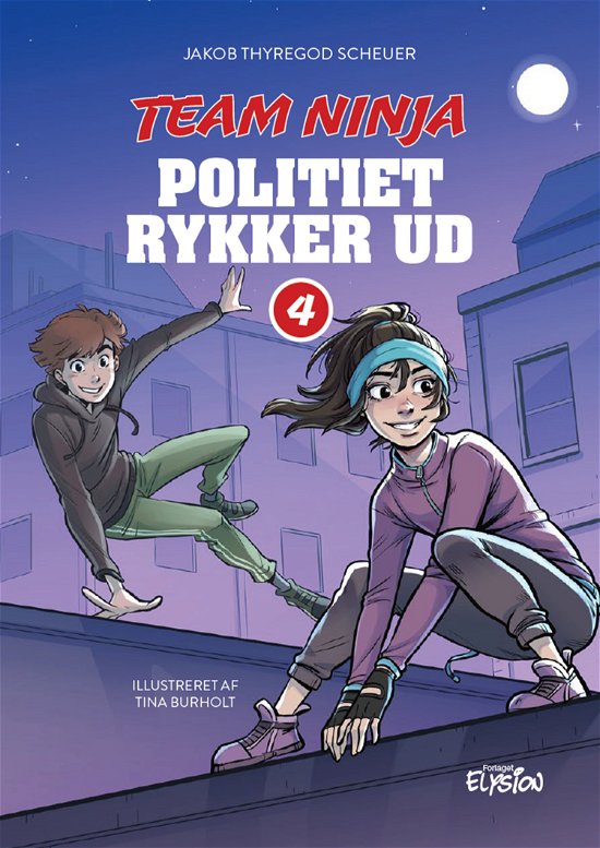 Cover for Jakob Thyregod Scheuer · Team Ninja: Politiet rykker ud (Hardcover Book) [1er édition] (2022)