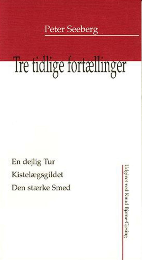 Cover for Peter Seeberg · Tre tidlige fortællinger (Taschenbuch) [1. Ausgabe] (2001)
