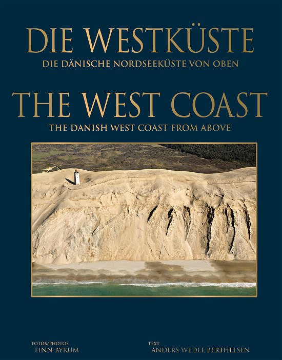 Cover for Finn Byrum Anders Wedel Bertelsen · Die Westküste von Oben (Bound Book) [1e uitgave] [Indbundet] (2009)