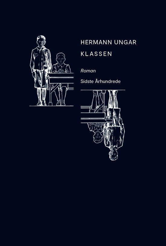 Cover for Hermann Ungar · Klassen (Sewn Spine Book) [1º edição] (2019)