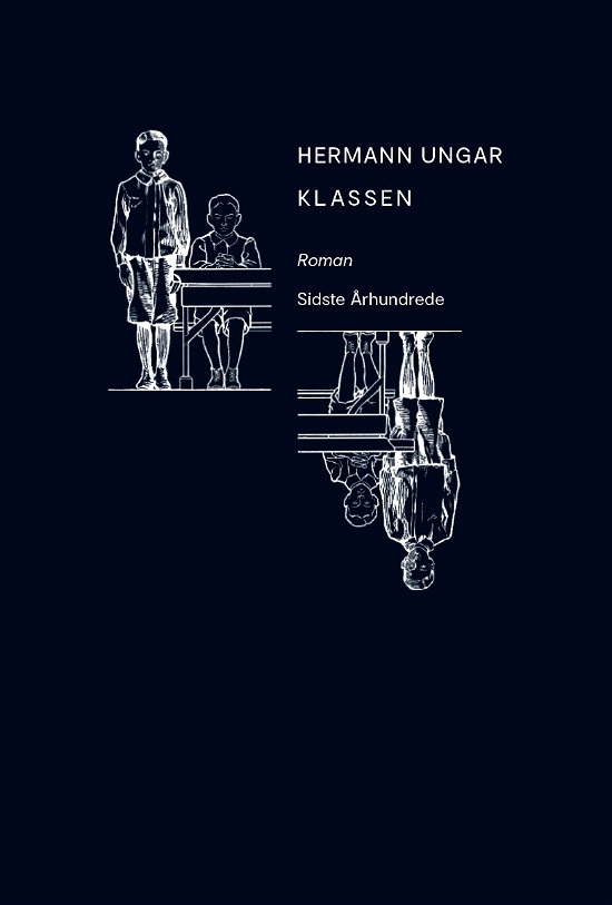 Cover for Hermann Ungar · Klassen (Sewn Spine Book) [1st edition] (2019)
