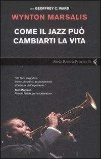 Cover for Wynton Marsalis · Come Il Jazz Puo' Cambiarti La Vita (DVD)