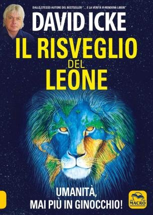 Cover for David Icke · Il Risveglio Del Leone. Umanita, Mai Piu In Ginocchio (Bog)