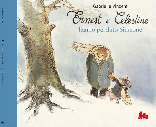 Cover for Gabrielle Vincent · Ernest E Celestine Hanno Perduto Simeone. Ediz. A Colori (Buch)