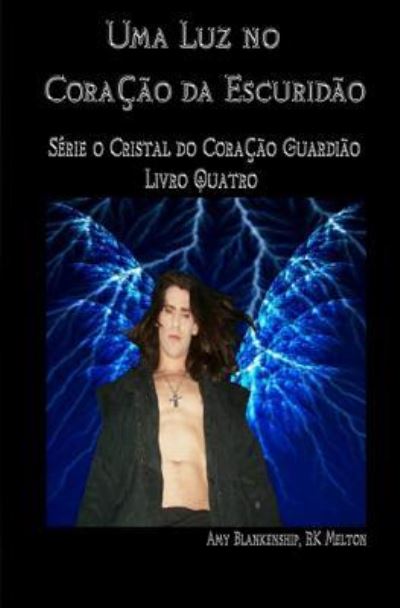 Cover for Amy Blankenship · Uma Luz no Coracao da Escuridao (Paperback Book) (2017)