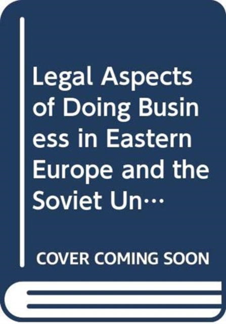 Cover for Dennis Campbell · Legal Aspects of Doing Business in Eastern Europe and the Soviet Union (Paperback Book) (1986)