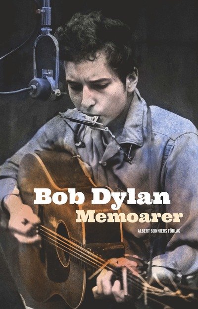 Cover for Bob Dylan · Memoarer : Del 1 (Bok) (2024)