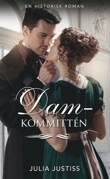 Cover for Julia Justiss · Historisk: Damkommittén (Bok) (2021)