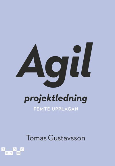 Cover for Tomas Gustavsson · Agil projektledning (Paperback Book) (2024)