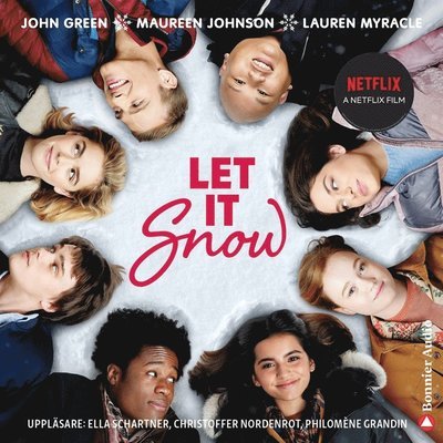 Cover for Lauren Myracle · Let it snow : magisk julhelg i tre delar (Audiobook (MP3)) (2017)