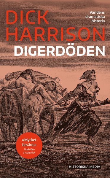 Cover for Dick Harrison · Världens dramatiska historia: Digerdöden (Paperback Book) (2020)