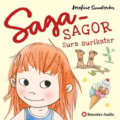Cover for Josefine Sundström · Sagasagor: Sura surikater (Lydbog (MP3)) (2019)
