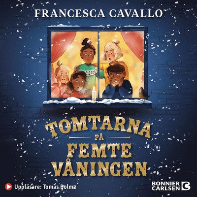 Tomtarna på femte våningen - Francesca Cavallo - Audiobook - Bonnier Carlsen - 9789179756635 - 11 listopada 2020