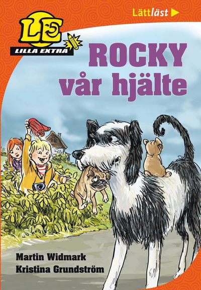 Cover for Martin Widmark · Lilla Extra: Lilla Extra. Rocky vår hjälte (Inbunden Bok) (2014)