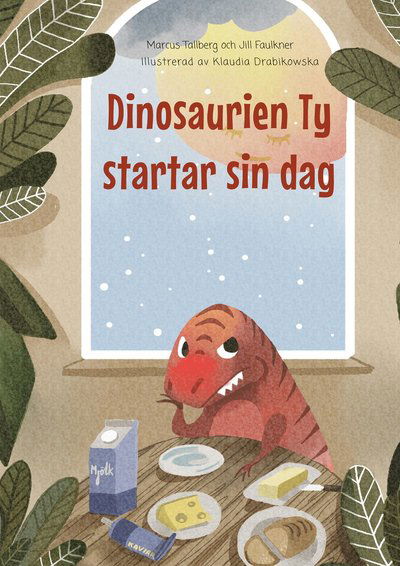 Cover for Marcus Tallberg · Dinosaurien Ty: Dinosaurien ty startar sin dag (Map) (2021)