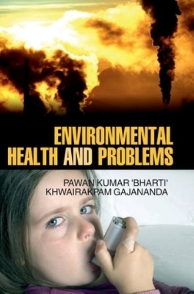 Cover for Pawan Kumar · Environmental Health and Problems (Gebundenes Buch) (2013)