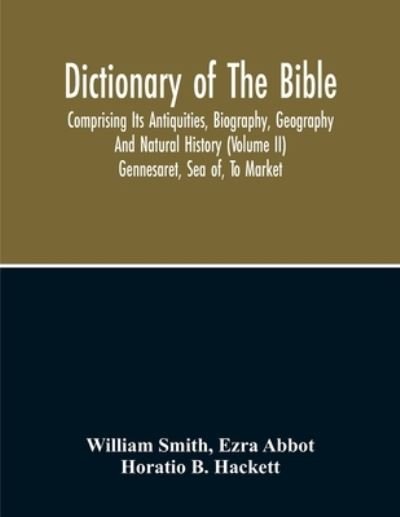 Dictionary Of The Bible - William Smith - Livros - Alpha Edition - 9789354212635 - 11 de outubro de 2020