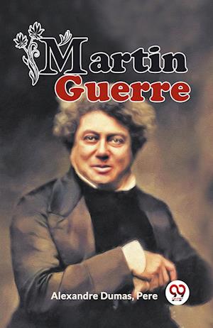Cover for Alexandre Dumas · Martin Guerre (Paperback Book) (2023)