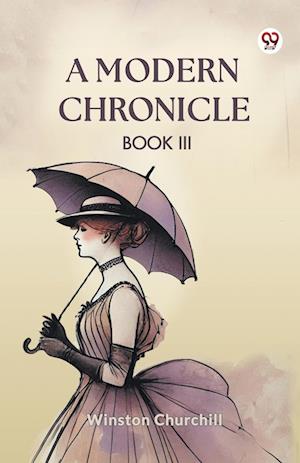 Cover for Winston Churchill · A Modern Chronicle Book III (Paperback Book) (2025)